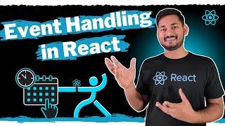 Event Handling in ReactJS | The Complete React Course | Ep.11