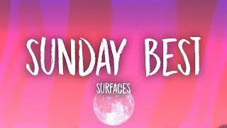 Surfaces - Sunday Best (Lyrics)