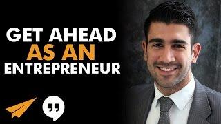 How to Get AHEAD as an Entrepreneur ft. @khalifestyle