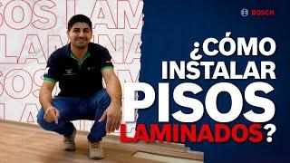 ¿Cómo instalar PISOS LAMINADOS?