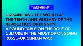 The Tenth Anniversary of the Revolution of Dignity: The Role of Culture in the Midst of Ongoing War