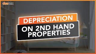 Tax Depreciation Benefits on a Second Hand Property