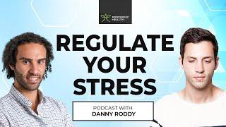 Regulating Stress Boosting Metabolism  An Expert Chat With Danny Roddy