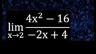 limite de (4x^2-16)/(-2x+4) caso 0/0 . lim de funciones algebraicas con exponentes