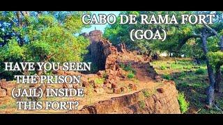 Cabo De Rama Fort - Full Video | Cab De Rama Fort - South Goa | Have You Seen The Jail Inside?