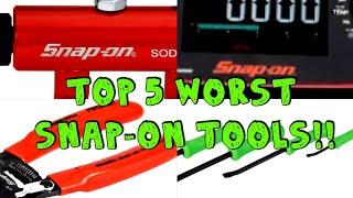 SNAP-ON Top 5 Tools to AVOID!!!  