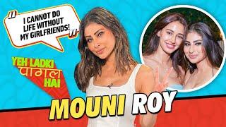 Mouni Roy on "Showtime" Season 2, Her Girl Gang, and More!