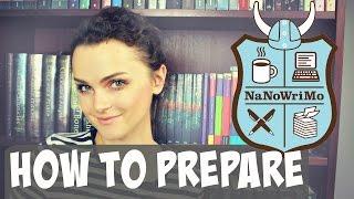 HOW TO PREPARE FOR NANOWRIMO