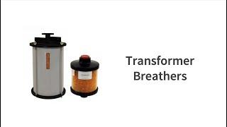 Transformer Breathers | Desiccant Breathers | Packaging Supplier