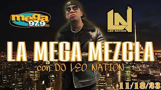 EN VIVO POR MEGA 97.9FM NYC | SALSA | BACHATA | REGGAETON Y MAS BY DJ LEO NATION ( 11 - 18 - 2023 )