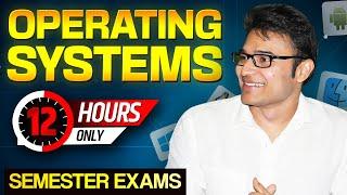 Operating Systems in One Shot | Semester Exams Preparation | GATE Preparation | RBR