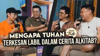 APA MEMANG TUHAN KITA "LABIL" KALAU MENGACU PADA ALKITAB? - Brave Talk feat. Andrey Thunggal