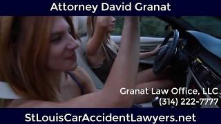 St Louis Car Accident Lawyer Attorney David Granat