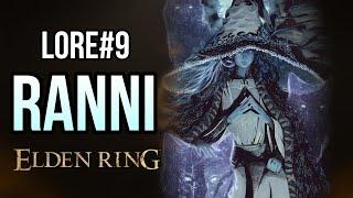 LORE RANNI ELDEN RING //  ¿El PERSONAJE MAS MALVADO de Elden Ring?