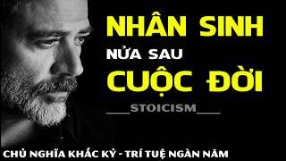 Sự THỨC TỈNH Của Kẻ Đã Sống Qua Nửa Đời Người | Sau Tuổi 50: Ngọn Lửa Bùng Cháy Hay Tàn Tro Lặng Lẽ?