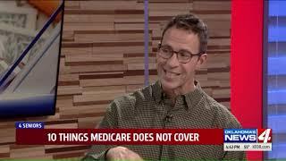 4 Seniors: 10 things Medicare doesn`t cover