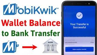 Mobikwik Wallet to Bank Transfer | Mobikwik Wallet Se Bank Me Paise Kaise Transfer Karein ?