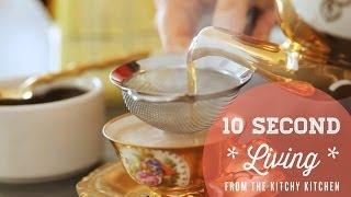 How to Make Tea in a Tea Set // 10 Second Living