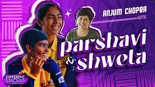 S2E2 | The Young and Talented SHWETA SEHRAWAT & PARSHAVI CHOPRA | Interview Series | Anjum Chopra