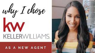 Why I Chose Keller Williams as a New Realtor