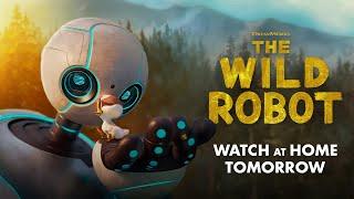 The Wild Robot | Watch at Home Tomorrow