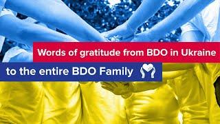 Words of gratitude from BDO in Ukraine to all BDO colleagues