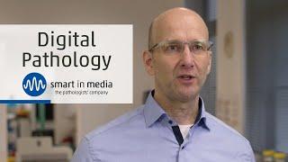 Digital Pathology with Smart In Media