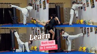 Learn back kick in 3 minutes l taekwondo kick l martial arts lessons l mma kick l back kick tutorial