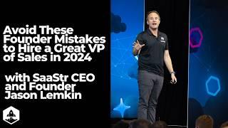 How to Hire a Great VP of Sales Today with SaaStr CEO Jason Lemkin