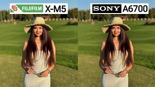 Fujiflim X-M5 VS Sony A6700 Camera test Comparison