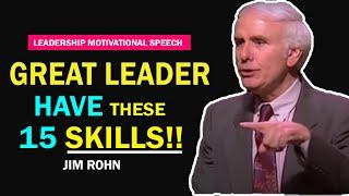 15 Strong Leadership skills | Jim Rohn Personal Development | Good Leadership Qualities