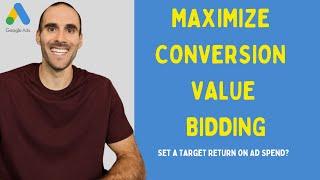 Maximize Conversion Value Bidding in Google Ads: The Best Bid Strategy?