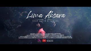 EZAD LAZIM & ZAMANI - Lima Aksara (Official Lyric MV)