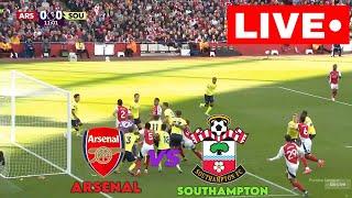 LIVE : Arsenal vs Southampton | Premier League 2024/25 | Live Stream