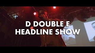 D Double E - Headline Show (O2 Islington) 29/03/2017