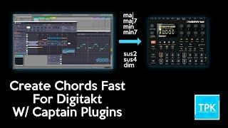 Mixed In Key - Captain Plugins: How to Create  Chords Fast for Elektron Digitakt