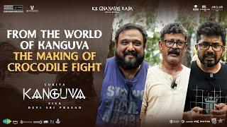 From the World of Kanguva - The making of Crocodile Fight | Kanguva | Suriya | Siva | Studio Green