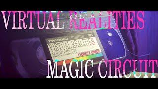 『Virtual Realities』Magic Circuit ft. Ironmouse, Nyanners [Official MV]