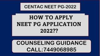 HOW TO APPLY CENTAC NEET PG 2022 APPLICATION??ALL DOUBTS CLARIFIED