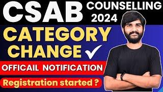 CSAB Counselling 2024 Registration Started ? - Official Notification - Category Change #csab2024