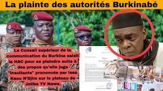 La plainte des autorités burkinabé encours contre Issa kaou N'djim et la télé, ce mardi 12 nov 2024