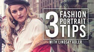 3 Fashion Portrait Photography Tips with Lindsay Adler | 3 Quick Tips