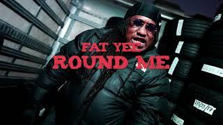 Fat Yee - Round Me ( Music Video )