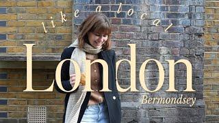 London Like a Local | Bermondsey’s Hidden Gems