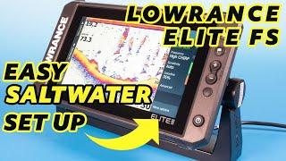 Lowrance Elite FS Saltwater Setup