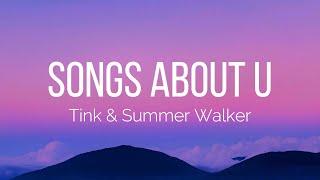 Tink & Summer Walker - Songs About U (Lyrics)