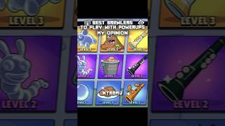 BEST BRAWLERS TO PLAY WITH POWERUP CHUMBALLS | #edit #brawlstars #supercell #shorts