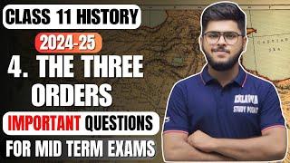 The Three Orders class 11 Chapter 4  history most important questions 2024-25 mid term exams