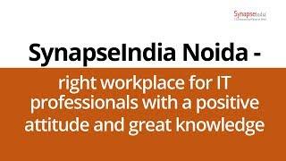 SynapseIndia Noida – an ideal workplace for job seekers