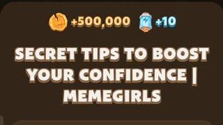 Secret Tips To Boost Your Confidence | MemeGirls | Memefi New YouTube Video code